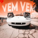 دانلود آهنگ Vem Vem (تمام ورژن ها) از Jmilton MC Xangai